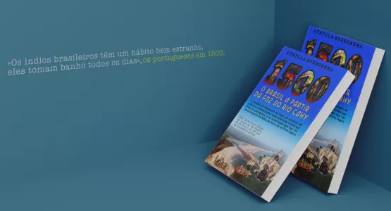 “1500 – O Brasil a partir da Foz do Rio Cahy” é o novo lançamento de Athylla Borborema na 26ª Bienal do Livro de São Paulo